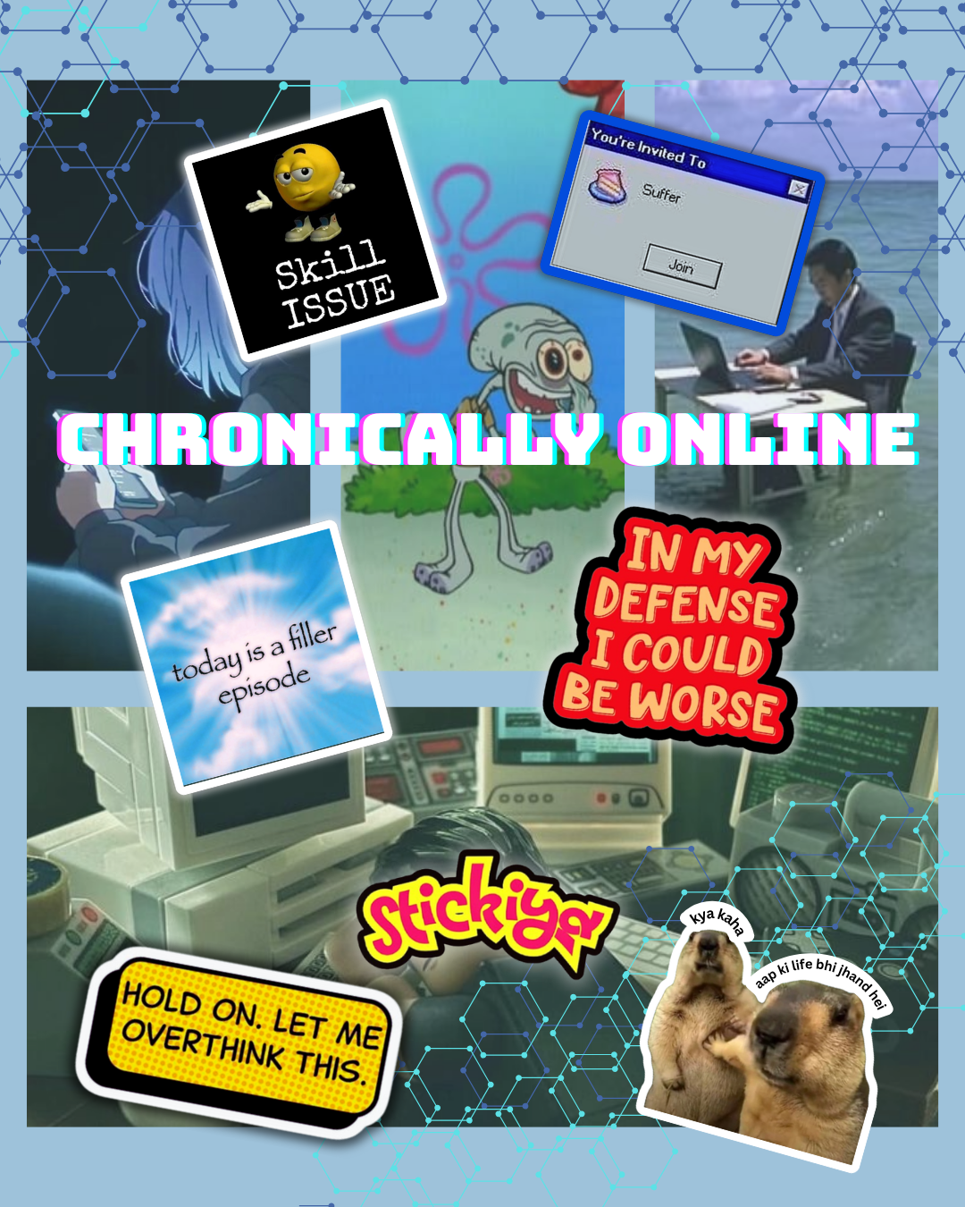 Chronically Online