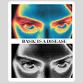 Basic Is A Disease Sticker waterproof vinyl sticker