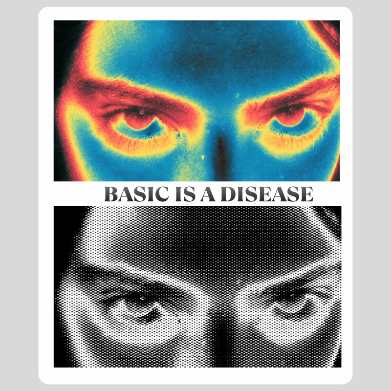 Basic Is A Disease Sticker waterproof vinyl sticker